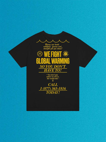 We Fight Global Warming Unisex Tubular Trash Tee